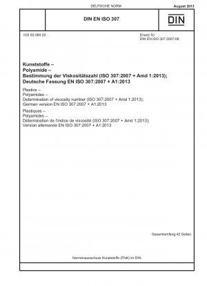 プラスチックポリアミドの粘度値の測定 (ISO 307-2007+Amd 1-2013) ドイツ語版 EN ISO 307-2007+A1-2013