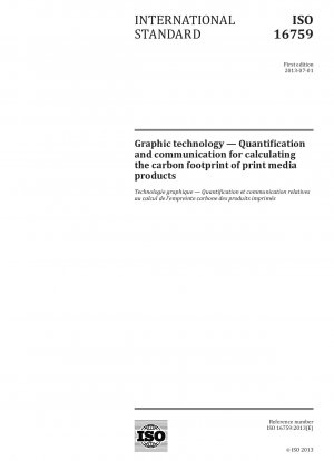 グラフィック技術 印刷メディア製品の二酸化炭素排出量計算の定量化と伝達
