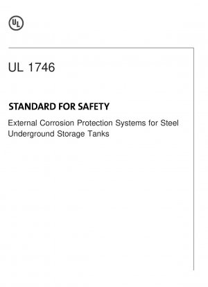 鋼製地下貯蔵タンク用の安全外部腐食保護システムに関する UL 規格