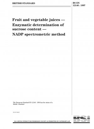 果物および野菜ジュース、スクロースの酵素測定、NADP 分光光度法