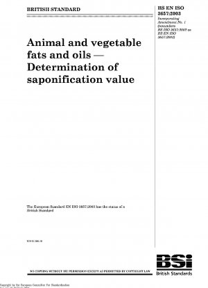 動物性および植物性油脂 ケン化価の測定 ISO 3657-2002