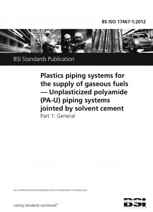 気体燃料供給用のプラスチック配管システム 溶剤セメントで接続された非可塑化ポリアミド (PA-U) 配管システム 一般原理