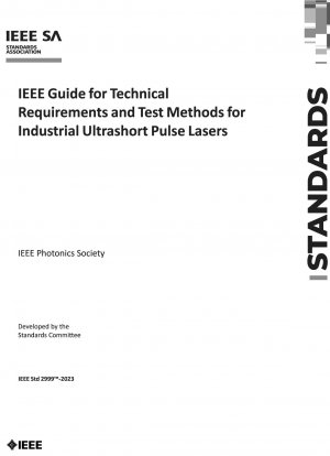 産業用超短パルスレーザーの技術要件とテスト方法に関する IEEE ガイド