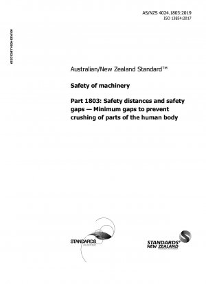 機械の安全性 パート 1803: 安全距離と安全空間 人体の各部分の衝突を防ぐための最小空間距離
