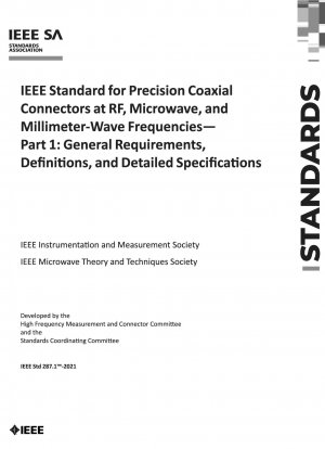 無線、マイクロ波、およびミリ波周波数における高精度同軸コネクタに関する IEEE 規格パート 1: 一般要件、定義、および詳細仕様