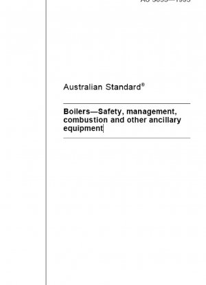 ボイラー - 安全、管理、燃焼およびその他の付属設備