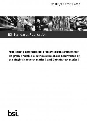 方向性電磁鋼板の単体試験法とエプスタイン試験法による磁気特性の測定に関する研究と比較