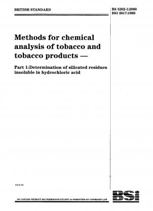 タバコおよびタバコ製品の化学分析方法 塩酸に不溶なケイ酸塩残留物の測定