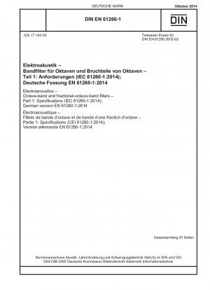 電気音響学、オクターブ バンドおよびサブオクターブ バンド フィルター、パート 1: 仕様 (IEC 61260-1-2014)、ドイツ語版 EN 61260-1-2014