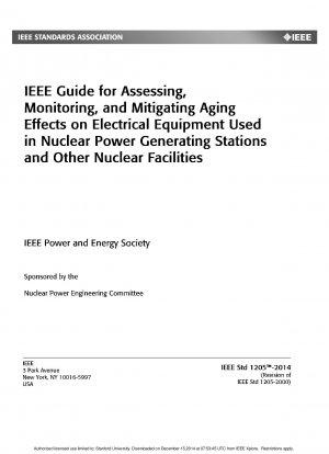 原子力発電所およびその他の原子力施設で使用される電気機器に対する経年劣化の影響の評価、監視、軽減に関する IEEE ガイド