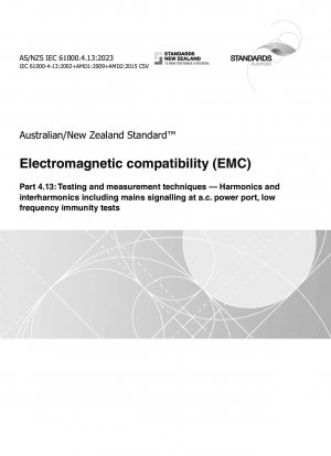 電磁両立性 (EMC) パート 4.13: テストおよび測定技術 高調波および中間高調波 AC 電源ポートを含む電源信号の低周波イミュニティ テスト