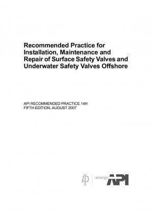 海面安全弁および海底安全弁の設置、保守および修理に関する推奨事項（第 5 版）