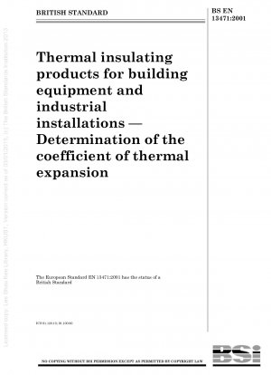 建築設備および産業設備用の断熱製品 熱膨張係数の測定