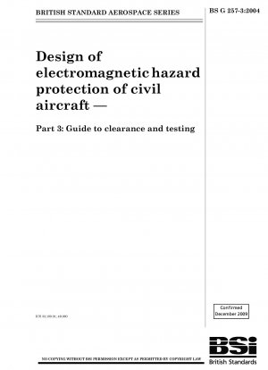 民間航空機の電磁災害に対する保護の設計 パート 3: 認可および試験に関するガイダンス