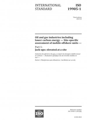 石油・ガス産業向けの低炭素エネルギーを含む移動式海洋設備の現場評価 パート 1: ジャッキアップ掘削リグ: 現場で高架化