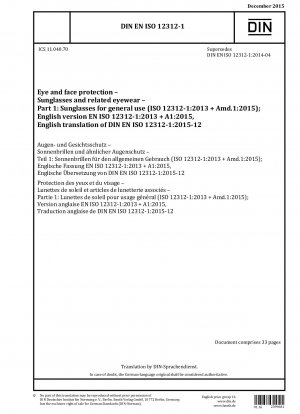 目と顔の保護 サングラスおよび関連ゴーグル パート 1: 一般用サングラス (ISO 12312-1-2013+Amd.1-2015)、ドイツ語版 EN ISO 12312-1-2013+A1-2015