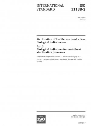 ヘルスケア製品の消毒 生物学的指標 パート 3: 湿熱滅菌プロセスの生物学的指標