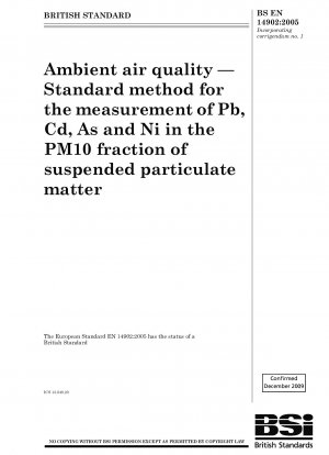 周囲の大気の質 浮遊粒子状物質 PM 10 の組成中の Pb、Cd、As、Ni を測定するための標準方法