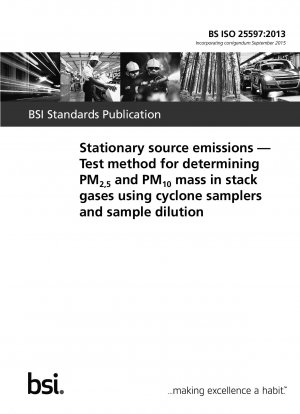 固定発生源排出 - サイクロンサンプラーとサンプル希釈を使用した排ガス中の PM2,5 および PM10 の質量を測定するための試験方法