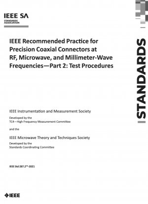 無線、マイクロ波、およびミリ波の周波数における高精度同軸コネクタに関する IEEE 推奨実施方法 パート 2: テスト手順
