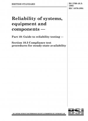 システム、機器およびコンポーネントの信頼性 パート 10: 信頼性テスト ガイドライン セクション 10.3 定常状態の可用性に関する準拠テスト手順