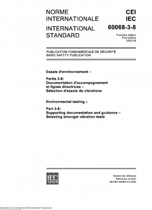 環境試験 パート 3-8: サポート文書とガイダンス 振動試験の選択