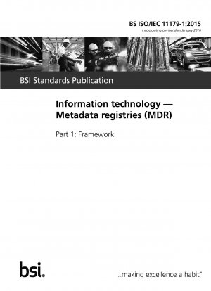 情報技術 - メタデータ登録 (MDR) パート 1: フレームワーク