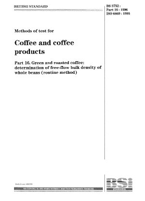コーヒーおよびコーヒー製品の試験方法 生コーヒー豆全体および焙煎コーヒー豆の自由流動嵩密度の測定（一般方法）