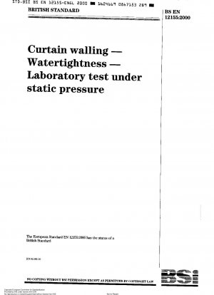 カーテンウォール、水密性、静圧下での実験室試験