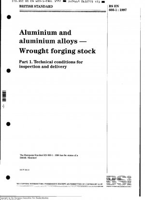 アルミニウムおよびアルミニウム合金 鍛造ブランク パート 1: 検査および納品の技術的条件