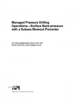 海底噴出防止装置を使用して地表背圧を制御する制御圧力掘削作業 (第 1 版)