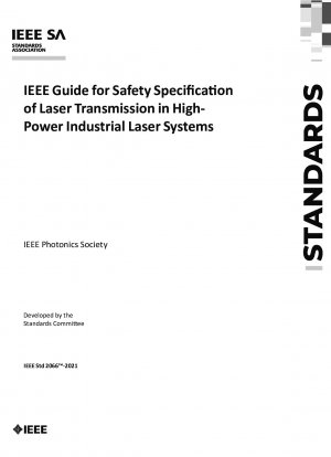 高出力産業用レーザー システムにおけるレーザー伝送の安全仕様に関する IEEE ガイド
