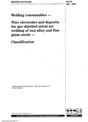 溶接消耗材 非合金および細粒鋼のガスシールドメタルアーク溶接用のワイヤ電極およびデポジット 分類