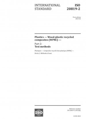 プラスチック、木材とプラスチックの再生複合材 (WPRC)、パート 2: 試験方法