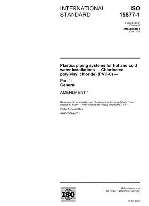 温水および冷水設備用のプラスチック配管システム 塩素化ポリ塩化ビニル (PVC-C) パート 1: 一般規定 変更 1
