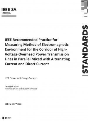 AC および DC ハイブリッド並列高圧架空送電線の回廊における電磁環境の測定方法に関する IEEE 推奨慣行