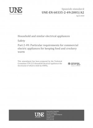 家庭用および同様の電気製品の安全性 パート 2-49: 食品および陶器の保温に使用される業務用電気製品の特定要件