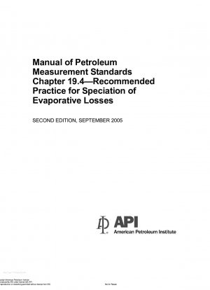 石油計量標準マニュアル 第 19.4 章 蒸発減量フォームの推奨事項 (第 2 版)