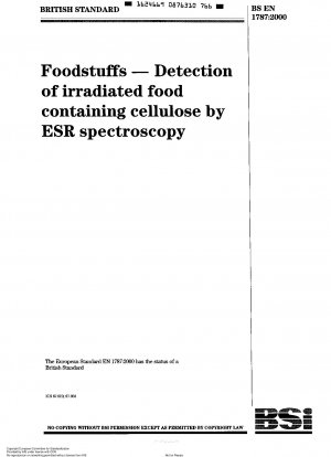 食品：ESR分光法による照射セルロース含有食品の検出