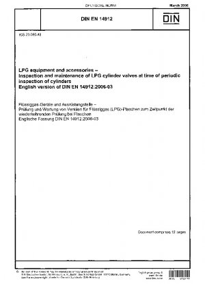 LPG 機器およびコンポーネント シリンダーの定期検査中の液化石油ガスシリンダーバルブの検査およびメンテナンス ドイツ語版 EN 14912-2005