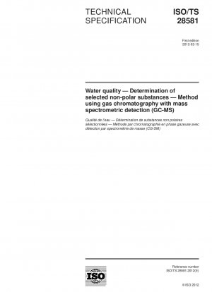 水質 選択された非極性物質の測定 質量分析検出付きガスクロマトグラフィー (GC-MS) の使用