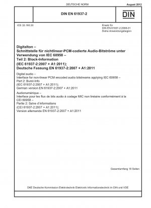 デジタルオーディオ IEC 60958 規格を適用した非線形パルス符号変調エンコードオーディオビットストリームインターフェイス パート 2: バースト情報 (IEC 61937-2-2007 + A1-2011) ドイツ語版 EN 61937-2-2007 + A1 -2011