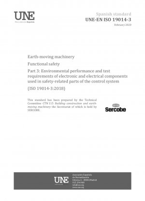 土木機械 - 機能安全 - パート 3: 制御システムの安全関連部品に使用される電気および電子部品の環境性能と試験要件