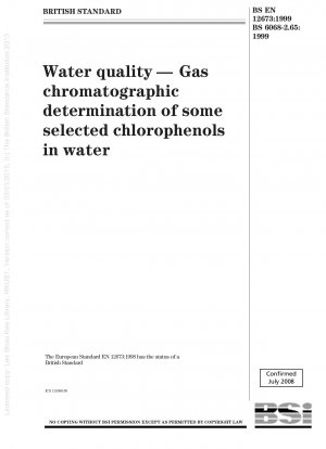 水質 - 水中の選択されたクロロフェノールのガスクロマトグラフィー測定