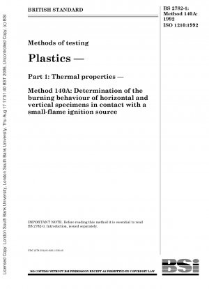 プラスチックの試験方法パート 1: 熱特性 - 方法 140A: 小さな火炎点火源と接触した水平および垂直試験片の燃焼挙動の測定