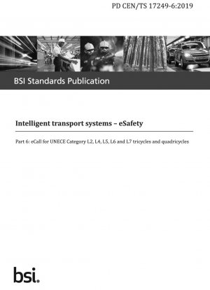 高度道路交通システム eSafety パート 6: 三輪車および四輪車の UNECE カテゴリ L2 L4 L5 L6 および L7 eCall