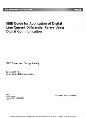 デジタル通信を使用したデジタル線電流差動リレー アプリケーションに関する IEEE ガイド