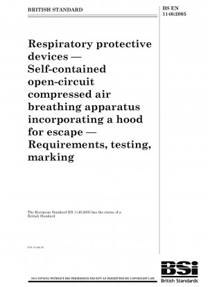 呼吸用保護具 避難用マスク付きの自己完結型開回路圧縮空気呼吸装置 要件、テスト、マーキング
