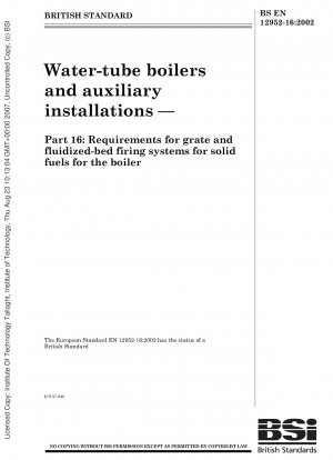 水管ボイラーおよび補助装置 固体燃料ボイラー用の火格子および流動層燃焼システムの要件