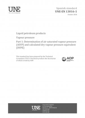 液体石油製品の蒸気圧 パート 1: 空気飽和蒸気圧 (ASVP) および計算された乾燥蒸気圧当量 (DVPE) の決定